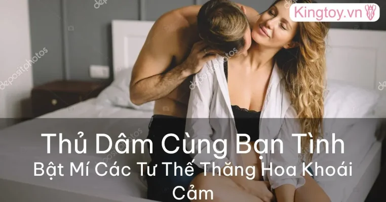 Cặp đôi trải nghiệm thủ dâm cùng bạn tình giúp tăng khoái cảm
